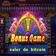 valor do bitcoin em 2020 em reais